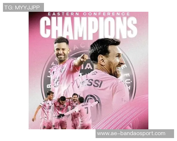 总决赛激战在即穆勒信心满满盼夺冠对决梅西领衔的迈阿密